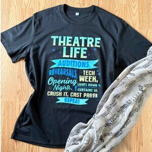 Theatre Life Graphic Tee Size Large Men Or Women Black Drama Thespian Cotton